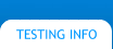 Testing Info